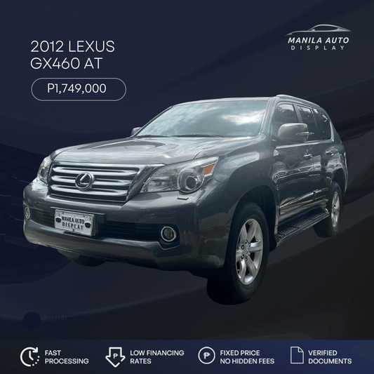 2012 LEXUS GX460 GAS AUTOMATIC TRANSMISSION  | Secondhand Used Cars for Sale at Manila Auto Display.